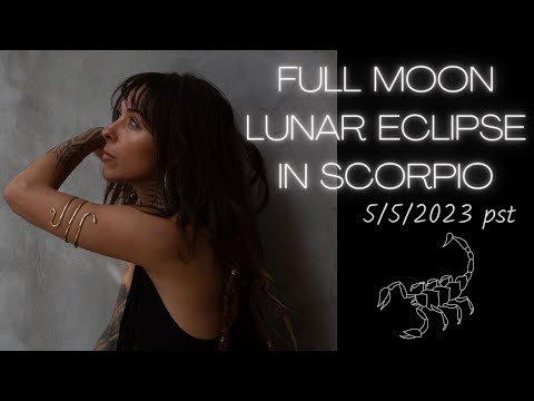 FULL MOON LUNAR ECLIPSE IN SCORPIO - SHADOW WORK, UNEXPECTED  EMOTIONAL PROCESSES & REALIZATIONS!