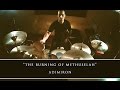 ADIMIRON The Burning Of Methuselah Drum Playthrough ᴴᴰ