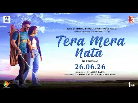 Tera Mera Nata Official Trailer