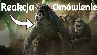Godzilla x Kong: The New Empire - oficjalny zwiastun - reakcja i omówienie