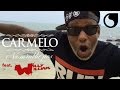 Carmelo Ft. Willy William - Ne m'oublie pas ...