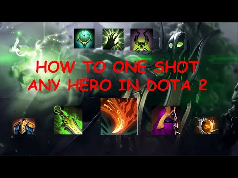 How to One Shot ANY hero in DotA 2