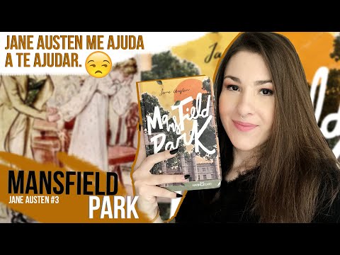 Mansfield Park - Jane Austen #3 ?? Diana Martins