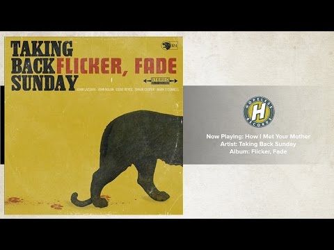 Taking Back Sunday - How I Met Your Mother