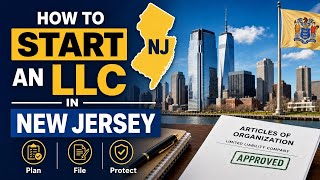 How to Start an LLC in New Jersey NJ New Jersey LLC Tutorial