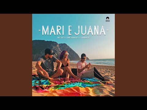 Mari e Juana