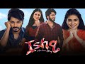 Ishq Not A Love Story Full Movie In Hindi Dubbed Review Facts Teja Sajja Priya P Ravindra V