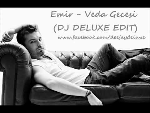 Emir veda gecesi dj remix
