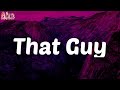 That Guy  (Lyrics) - Zlatan
