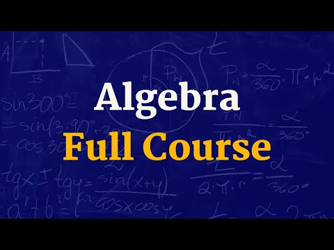 College Algebra - full course
