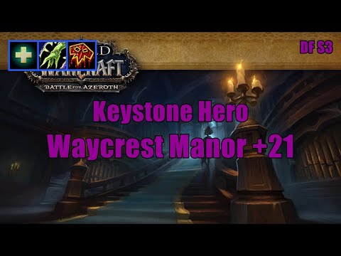 Keystone Hero: Waycrest Manor +21 - Resto Shaman