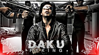 DAKU STATUS_KING SRK EDIT_BADASS KING👿_DAKU EDI