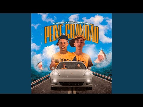 Peixe Grandão (feat. Dj kaique silver)