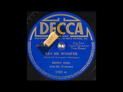 Henry King & his orchestra - Let Me Whisper (1938)