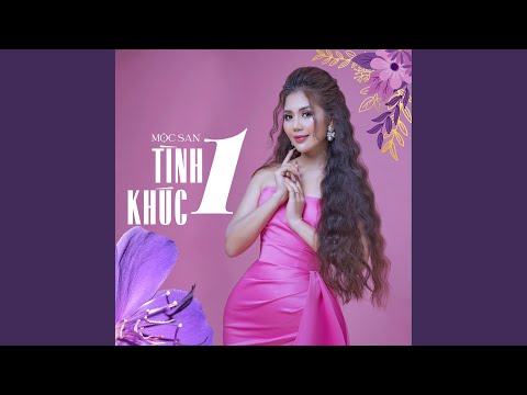 Thể hiện bởi Mộc San