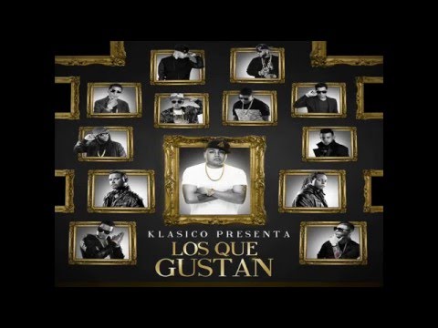 Klasico Ft. Sou & O.A Y Falsetto & Sammy - Llevo Tiempo (Los Que Gustan) 2016