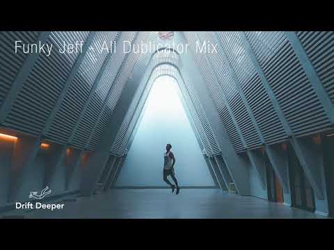 Funky Jeff - All Dublicator Mix