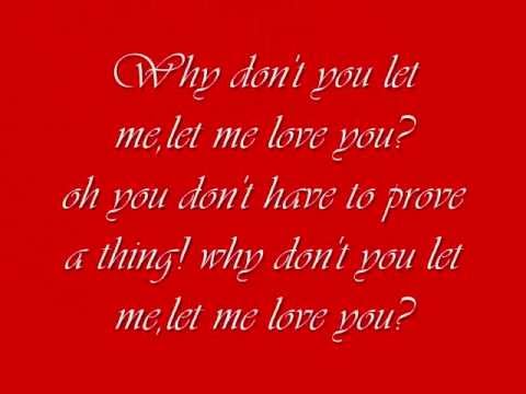 Let Me Love You
