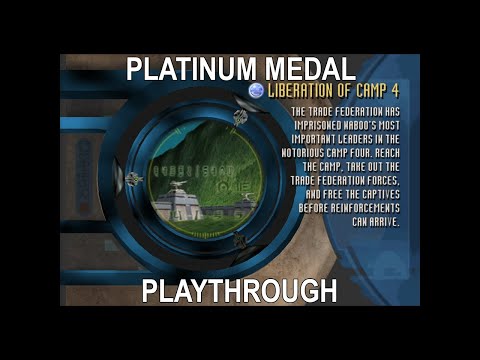 Liberation of Camp 4 - Platinum Medal Playthrough - Battle for Naboo