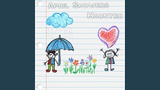 April Showers (feat. Narleyy)