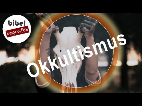 Okkultismus - Aspekte und Gefahren!