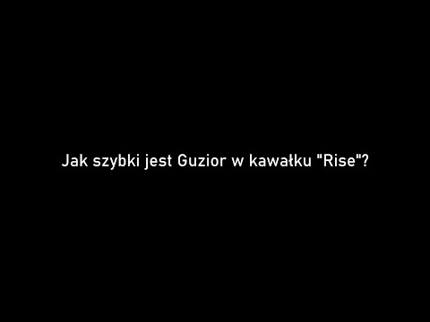 Jak szybki jest Guzior w kawałku "Rise"? #shorts #guzior #rise