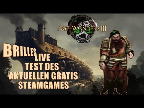 Age of Wonders 3 | Brilles Live Test zum aktuellen Geschenk von Steam (14.07.2019)
