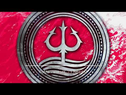 Taffo Velikoff - I Need U [Azureon: Submerged]