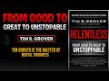 Relentless - From Good to Great to Unstoppable | Tim S  Grover Shari Wenk