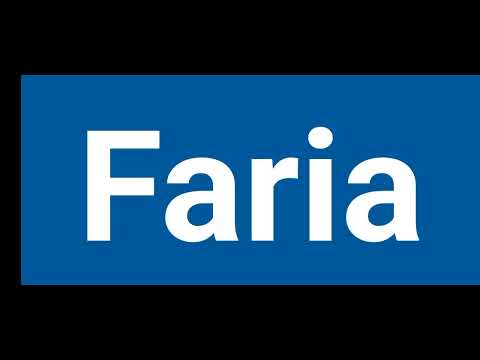 How To Pronounce faria | Pronounce faria | Pronunciation Of faria