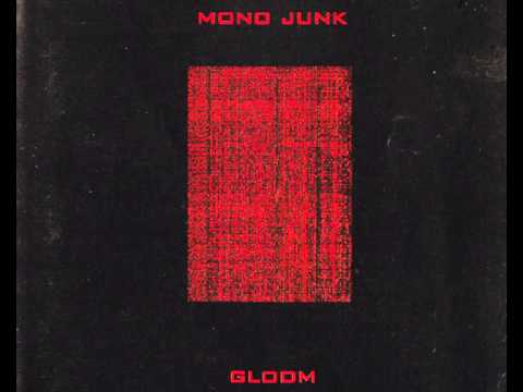 Mono Junk - Sonorous