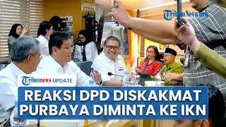 Reaksi DPD Diskakmat Purbaya saat Ngeluh Ruangan Kecil & Diminta Pindah IKN: Kita Belakangan Aja Pak