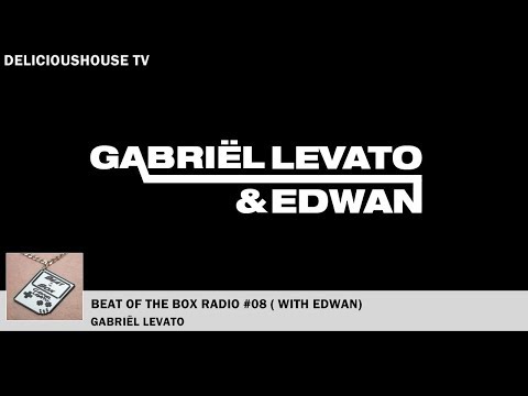 Beat Of The Box Radio #08 ( With Edwan ) by Gabriël Levato
