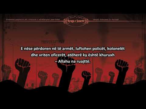 Protestat paqësore për rrëzimin e udhëheqësit janë bidat – Shejkh Sulejman Er-Ruhajli