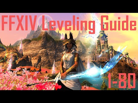 FFXIV Leveling Guide 1-80 | Beginner Friendly | Multiple Leveling Methods!