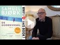 Samuel Bjørk over zijn boek De doodsvogel