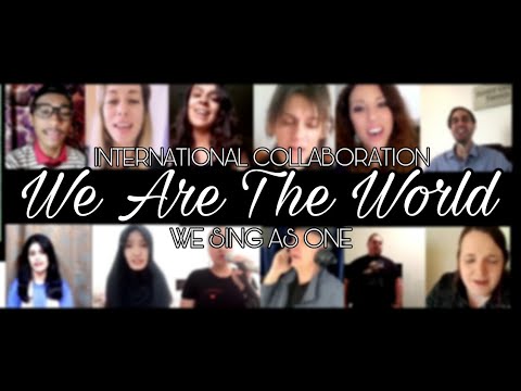We Are The World | International Collaboration