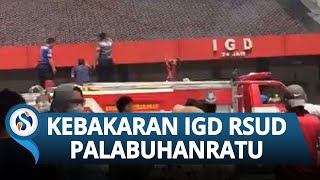 Terdengar Suara Ledakan Seperti Petasan, IGD RSUD Palabuhanratu Sukabumi Kebakaran