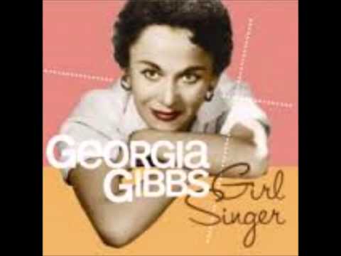 Nine Girls Out Of Ten Girls  -  Georgia Gibbs