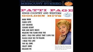 Have I Told You Lately That I Love You? ~ Patti Page (1961)