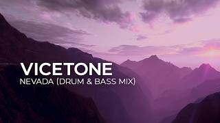 Vicetone - Nevada (Drum &amp; Bass Mix) [Drum &amp; Bass | Monstercat]