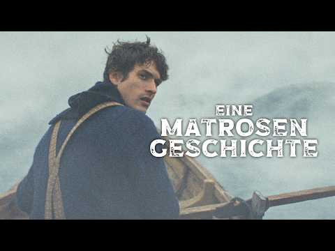 Eine Matrosengeschichte — Trailer (Deutsch)