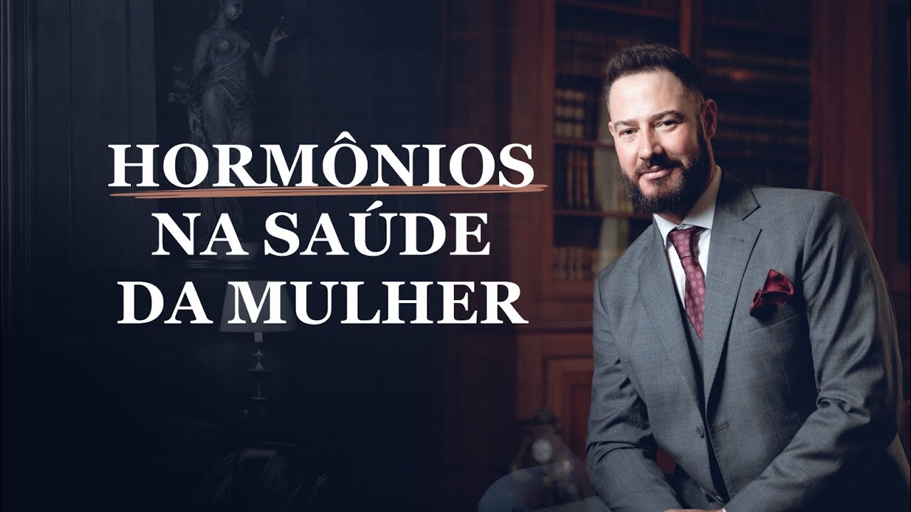 Hormônios na saúde da Mulher