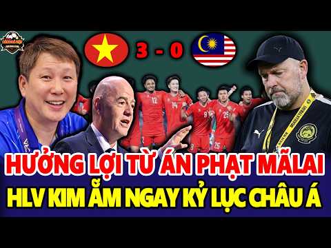 Hưởng Lợi Lớn Từ Án Phạt Của Malaysia, HLV Kim Sang Sik Ẵm Ngay Kỷ Lục Châu Á | BÓNG ĐÁ VIỆT 365