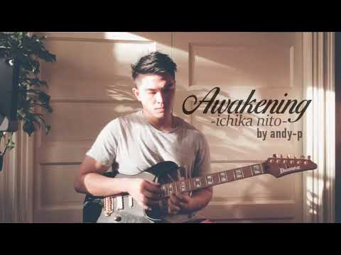 Ichika Nito - Awakening cover「full song」guitar