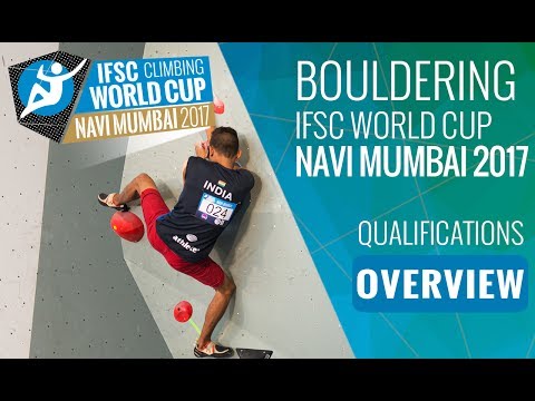 IFSC Climbing World Cup Navi Mumbai 2017 - Qualifications Overview