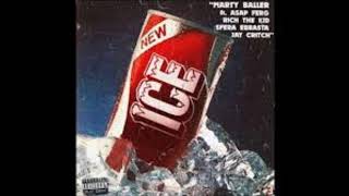 Marty Baller - ICE ft. Sfera Ebbasta, A$AP Ferg, Rich The Kid, Jay Critch
