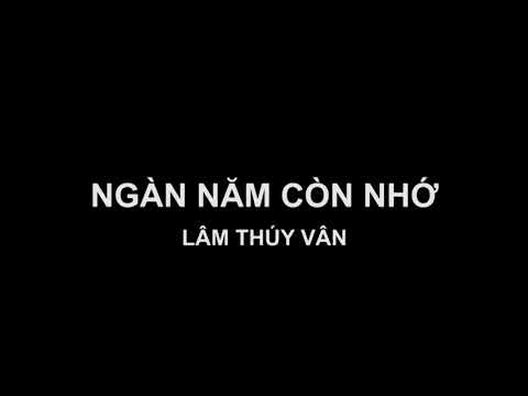 Thể hiện bởi Lâm Thúy Vân