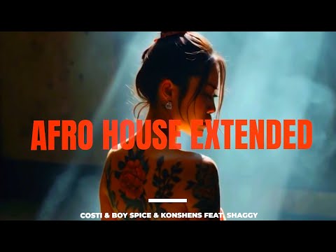 Costi feat. Shaggy X Boy Spyce X Konshens - Pretty Woman (Afro House Extended)