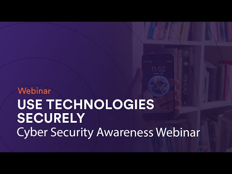 Use Technologies Securely